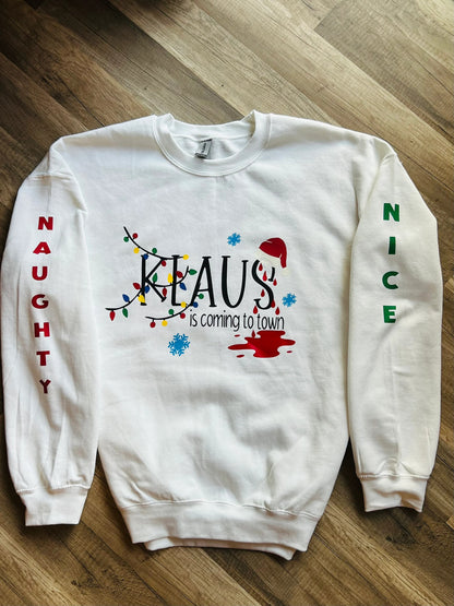 Klaus is coming to town| Klaus Mikaelson Sweatshirt| TV show inspired