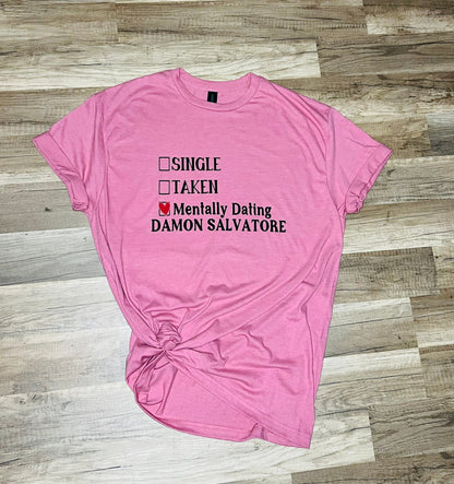 TVD fan shirt| Mentally dating Damon Salvatore