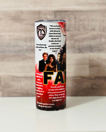 TVD/TO fan  20oz Skinny Tumbler | Family is Power| Always & Forever |The Originals