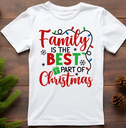 Family Matching Christmas shirt- Family is the best part of Christmas- Christmas shirt for family reunion